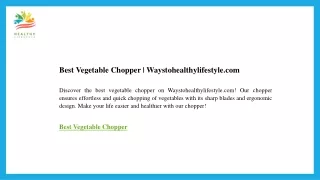 Best Vegetable Chopper  Waystohealthylifestyle.com