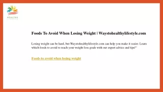 Foods To Avoid When Losing Weight  Waystohealthylifestyle.com