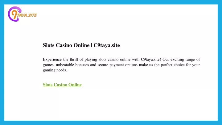 slots casino online c9taya site experience