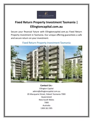 Fixed Return Property Investment Tasmania | Ellingtoncapital.com.au