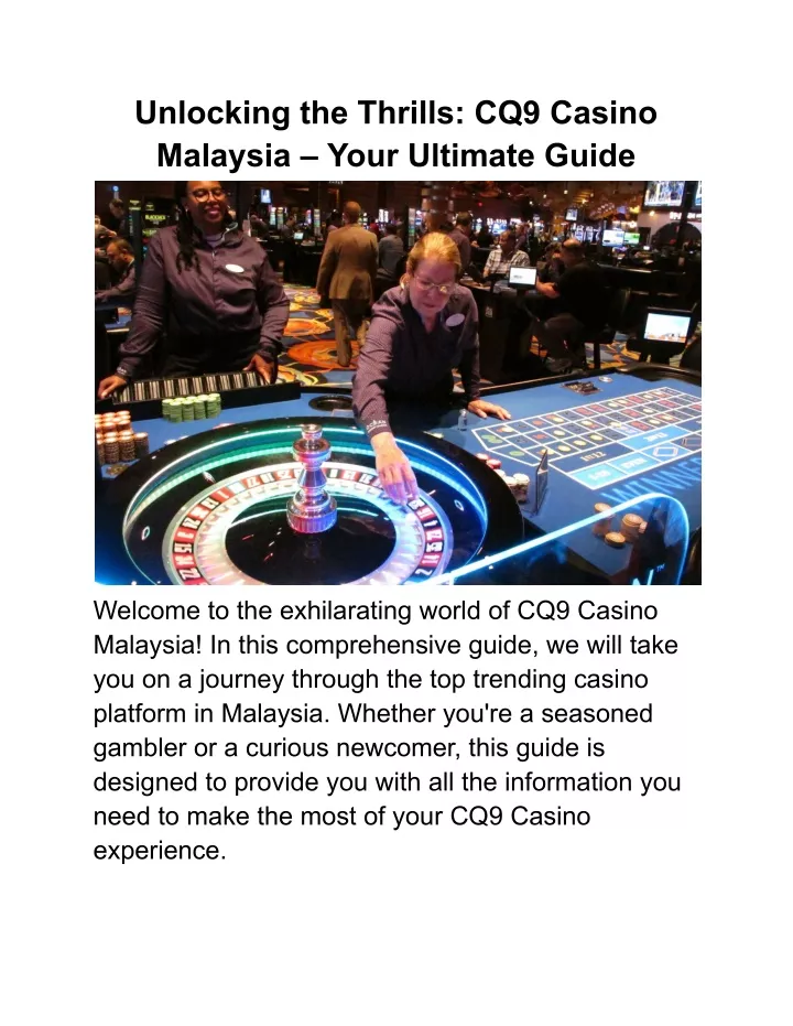 unlocking the thrills cq9 casino malaysia your