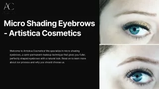 Micro Shading Eyebrows - Artistica Cosmetics