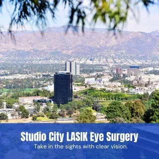 Studio City LASIK Eye Surgery