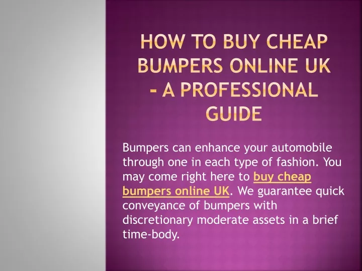 how to buy cheap bumpers online uk a professional guide