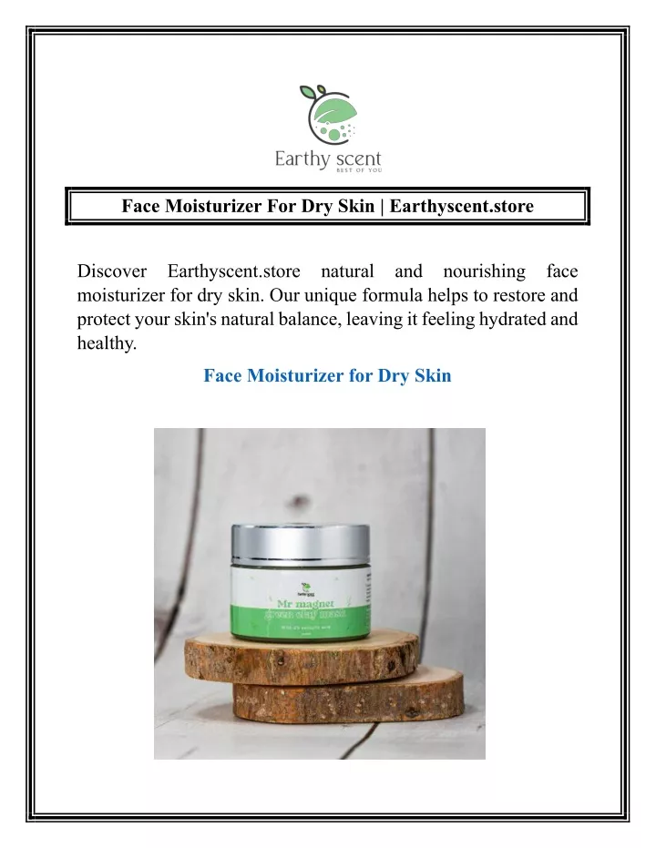 face moisturizer for dry skin earthyscent store