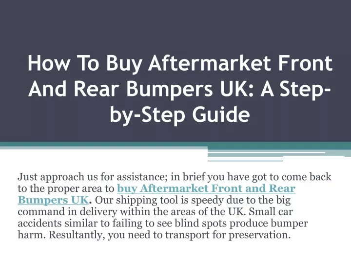 how to buy aftermarket front and rear bumpers uk a step by step guide