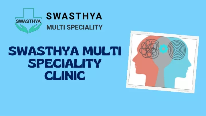 swasthya multi speciality clinic