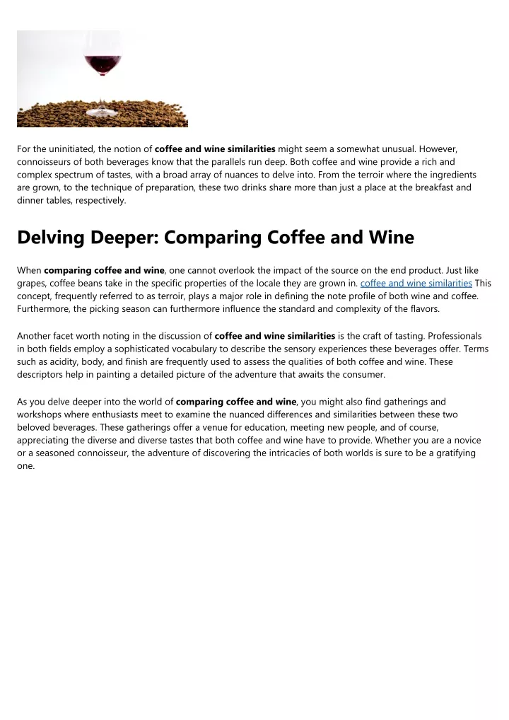 for the uninitiated the notion of coffee and wine