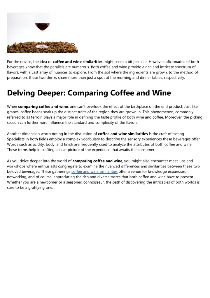 for the novice the idea of coffee and wine