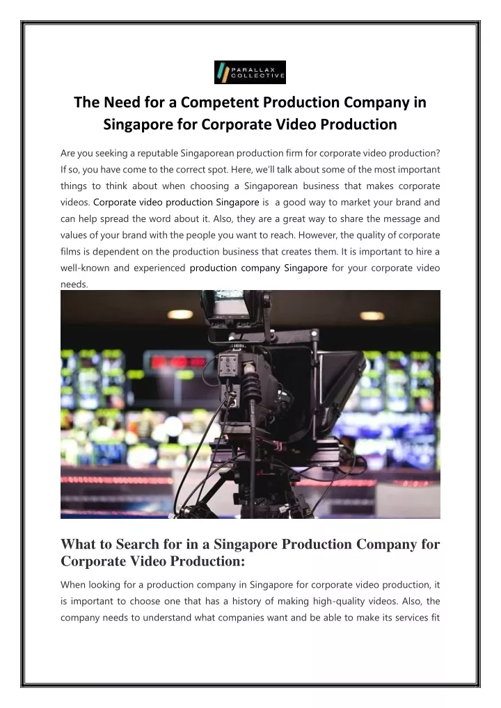 the need for a competent production company