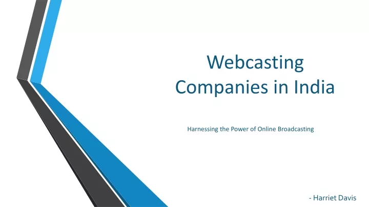 webcasting companies in india
