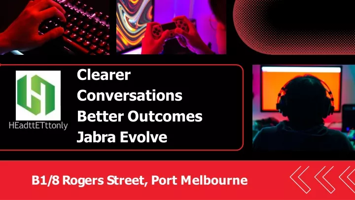clearer conversations better outcomes jabra evolve