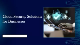 Cloud Security Solutions for Businesses