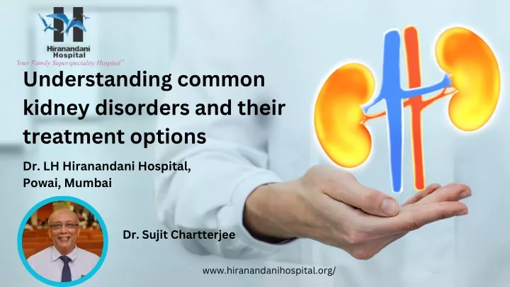 understanding common kidney disorders and their