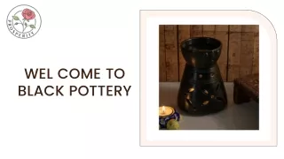 Black Pottery