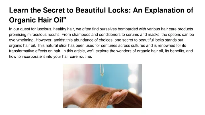 learn the secret to beautiful locks an explanation of organic hair oil