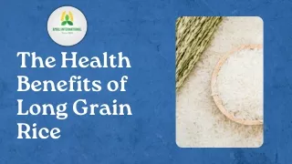 The Health Benefits of Long Grain Rice