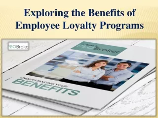 Exploring the Benefits of Employee Loyalty Programs