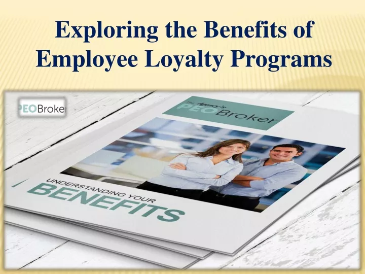 exploring the benefits of employee loyalty