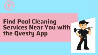 Hire Pool Cleaning Services Near You| Top-Notch Marketplace Platform App