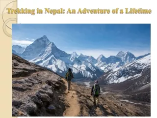 Trekking in Nepal An Adventure of a Lifetime