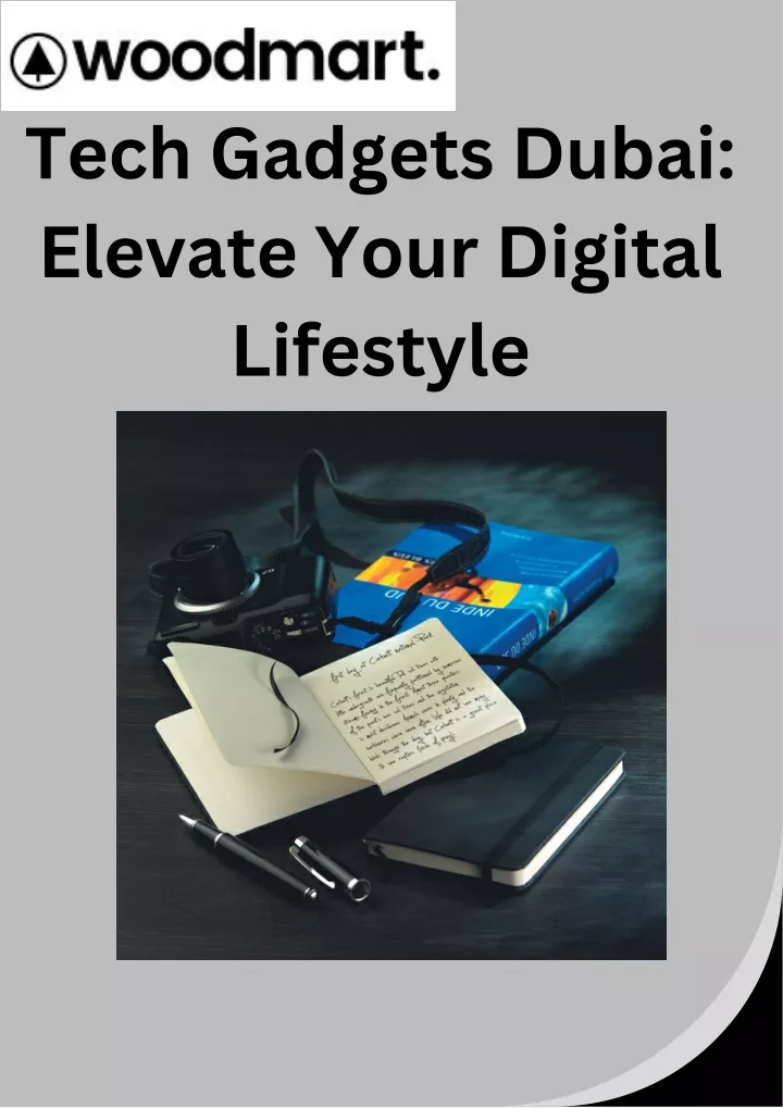 tech gadgets dubai elevate your digital lifestyle