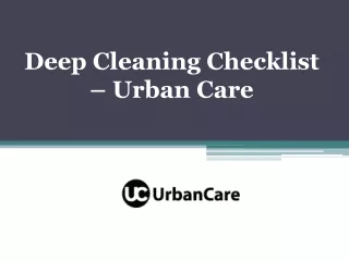 Deep Cleaning Checklist – Urban Care