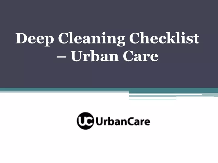 deep cleaning checklist urban care