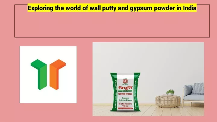 exploring the world of wall putty and gypsum