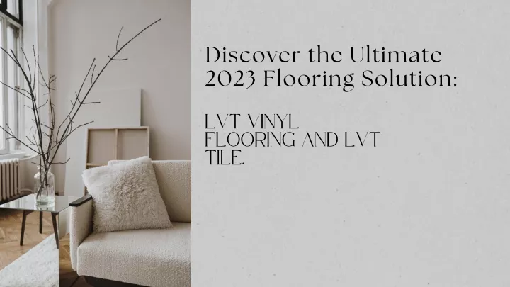 discover the ultimate 2023 flooring solution
