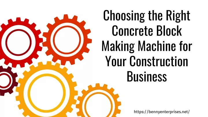 choosing the right concrete block making machine for your construction business