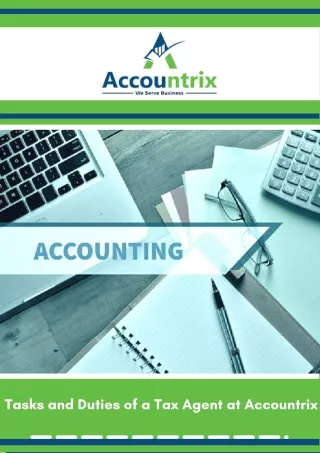 Tasks and Duties of a Tax Agent at Accountrix