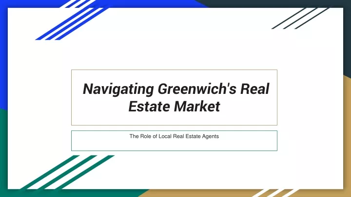 navigating greenwich s real estate market