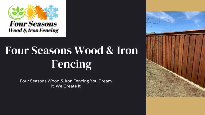 four seasons wood iron fencing