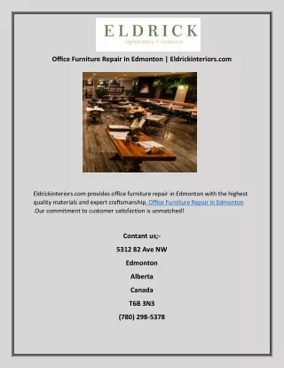 Office Furniture Repair In Edmonton | Eldrickinteriors.com
