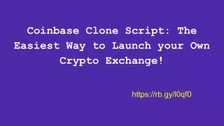 coinbase clone script the easiest way to launch