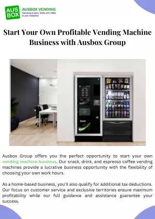 Start Your Own Profitable Vending Machine Business with Ausbox Group