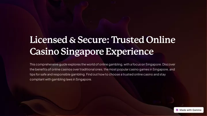 licensed secure trusted online casino singapore