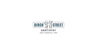 Birch Street Dentistry: Your Trusted Dentist in Fairmont, MN