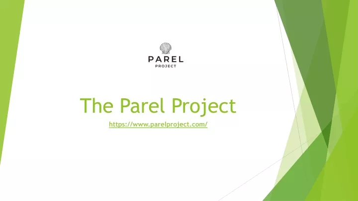 the parel project https www parelproject com