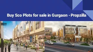Buy sco plots for sale in gurgaon- Propzilla