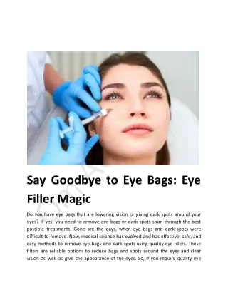 Say Goodbye to Eye Bags: Eye Filler Magic