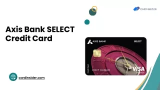 Axis Bank SELECT Credit Card.