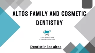 Find the top dentist in Los Altos!