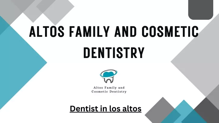 altos family and cosmetic dentistry