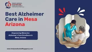 Want to find the Best Alzheimer Care  in Mesa Arizona?