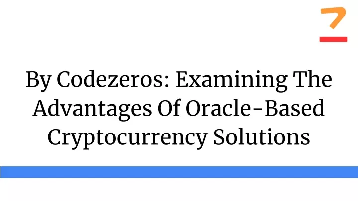 by codezeros examining the advantages of oracle