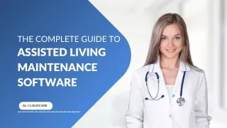 Guide to Assisted Living Maintenance Software