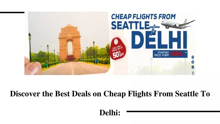 discover the best deals on cheap flights from