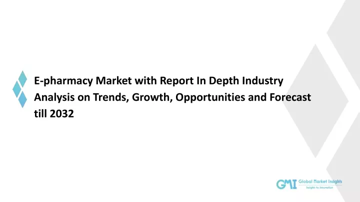 e pharmacy market with report in depth industry
